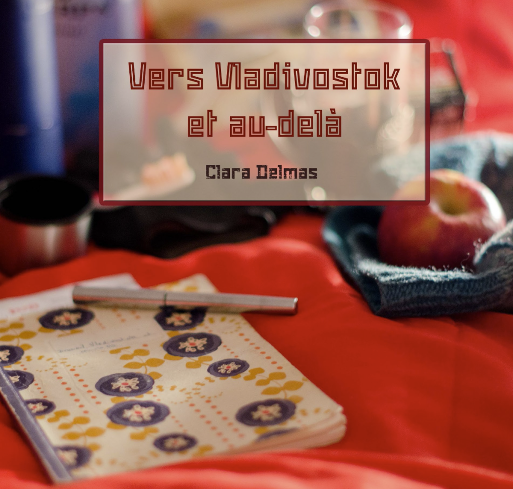 Vers Vladivostok et au-delà...